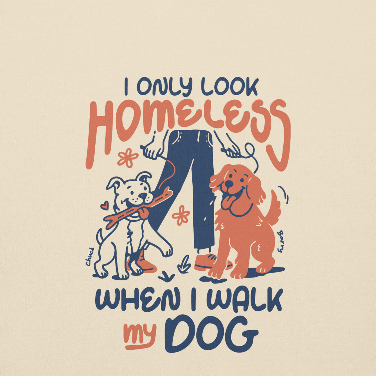 When I Walk My Dog Hoodie