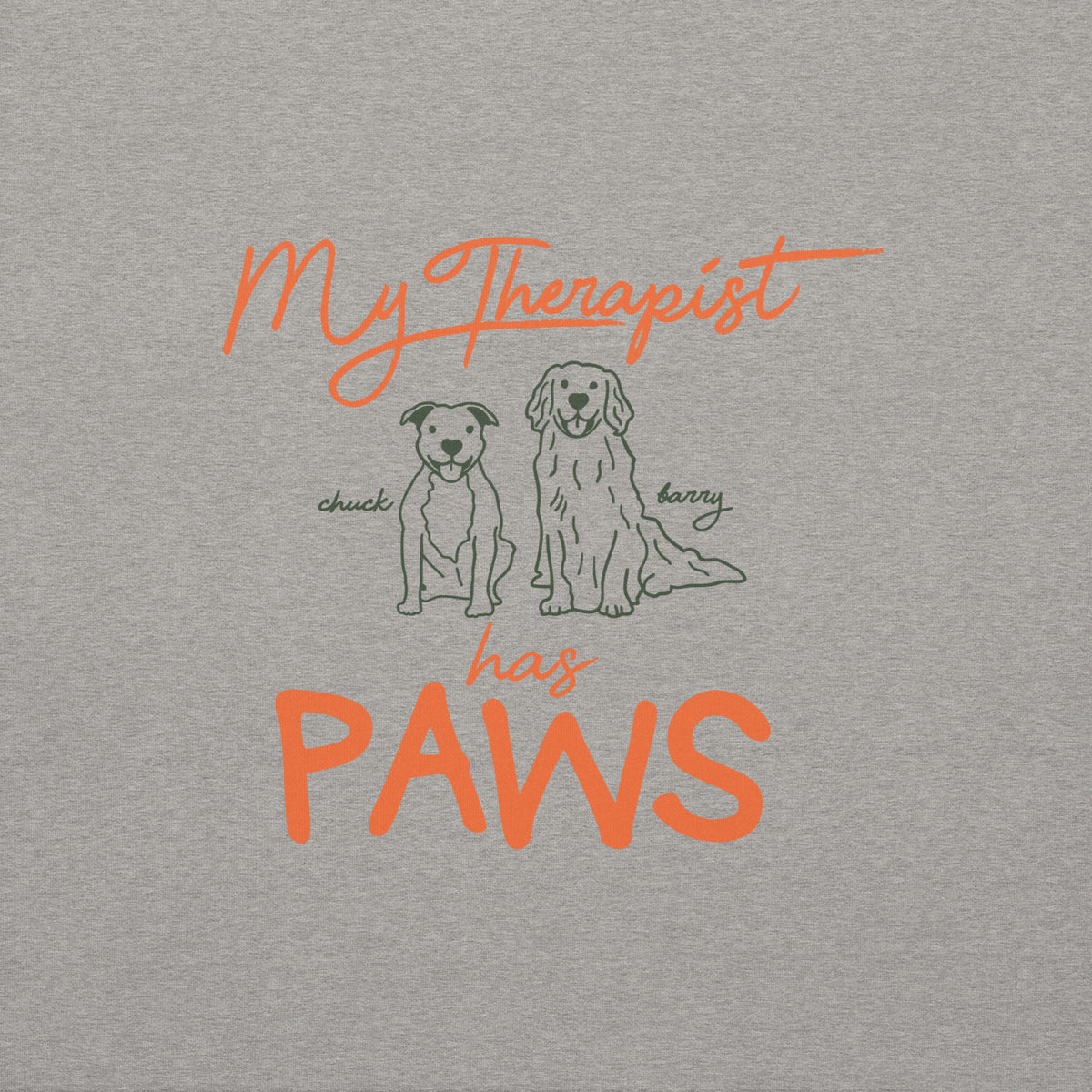 My Therapist Has Paws Hoodie