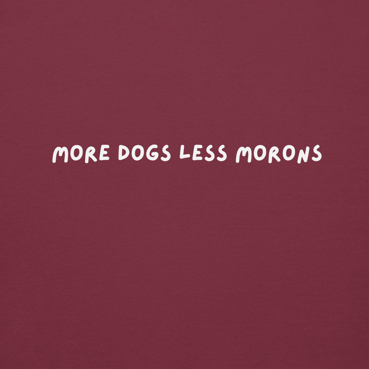 More Dogs Less Morons - Classic Hoodie