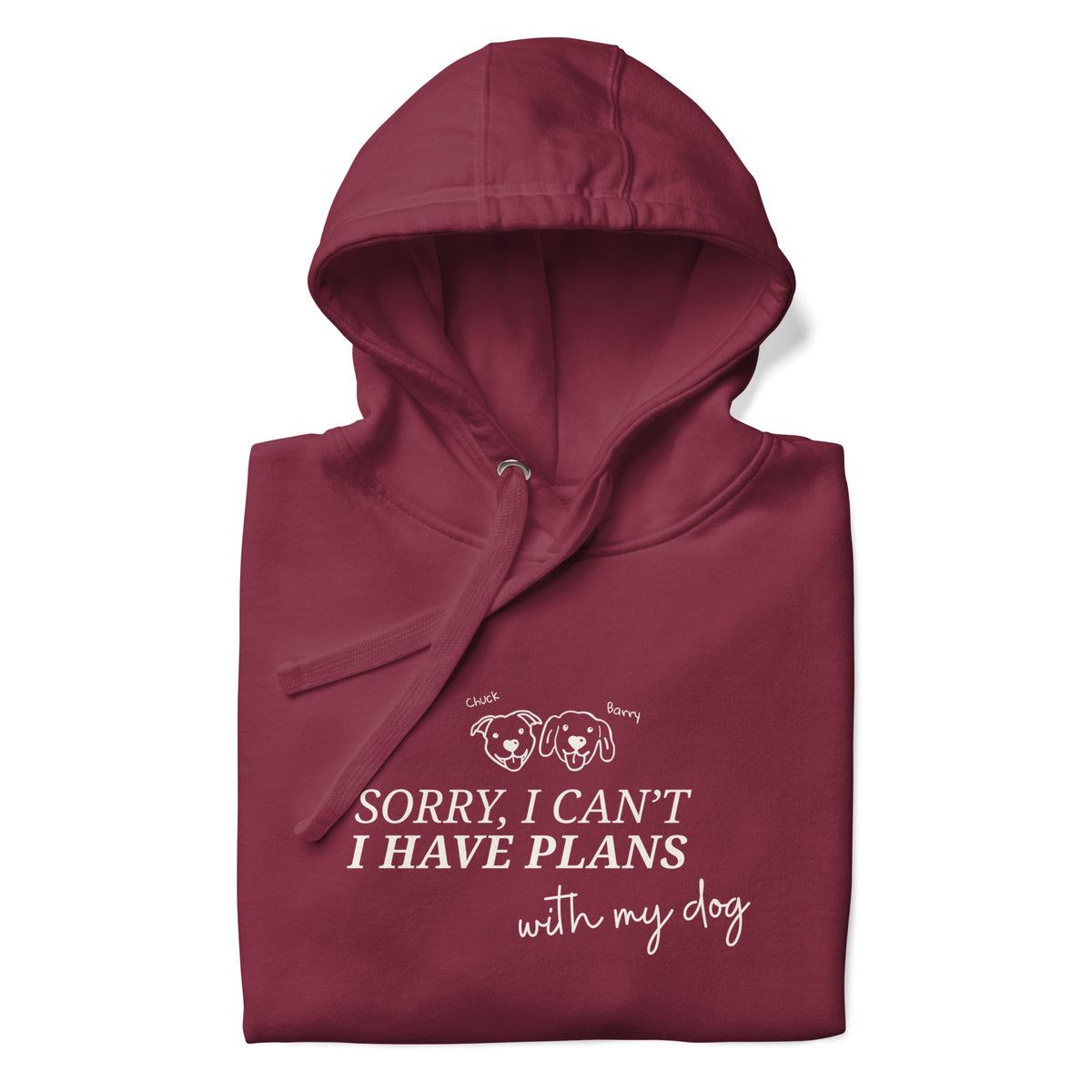 I Have Plans With My Dog Hoodie