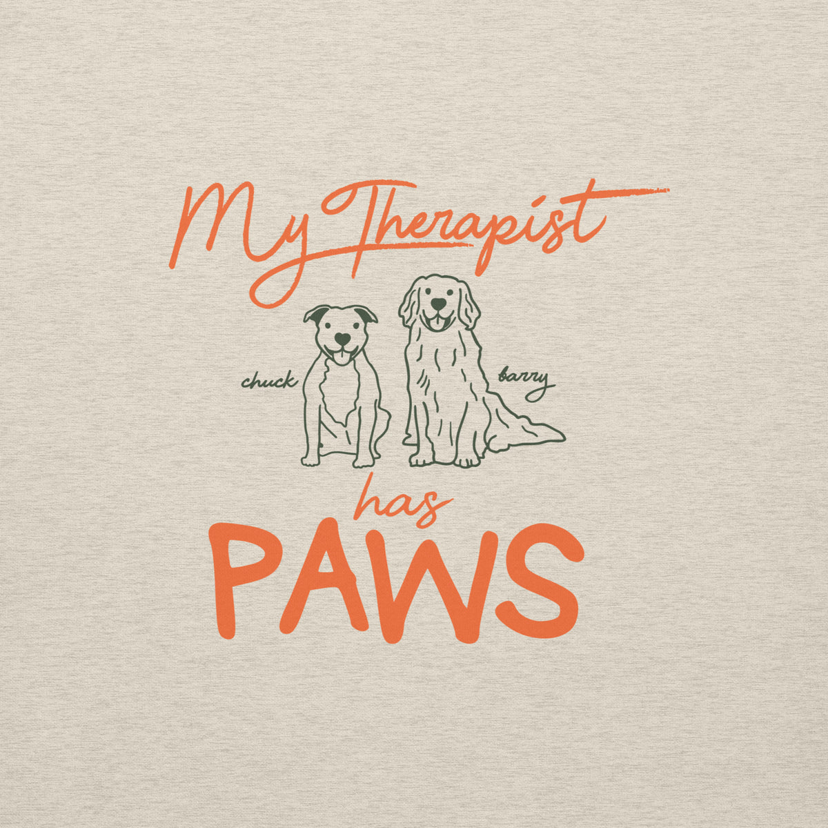 My Therapist Has Paws Hoodie