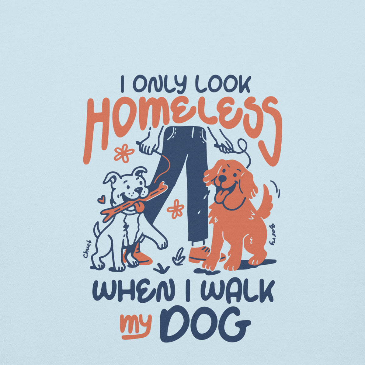 When I Walk My Dog Hoodie