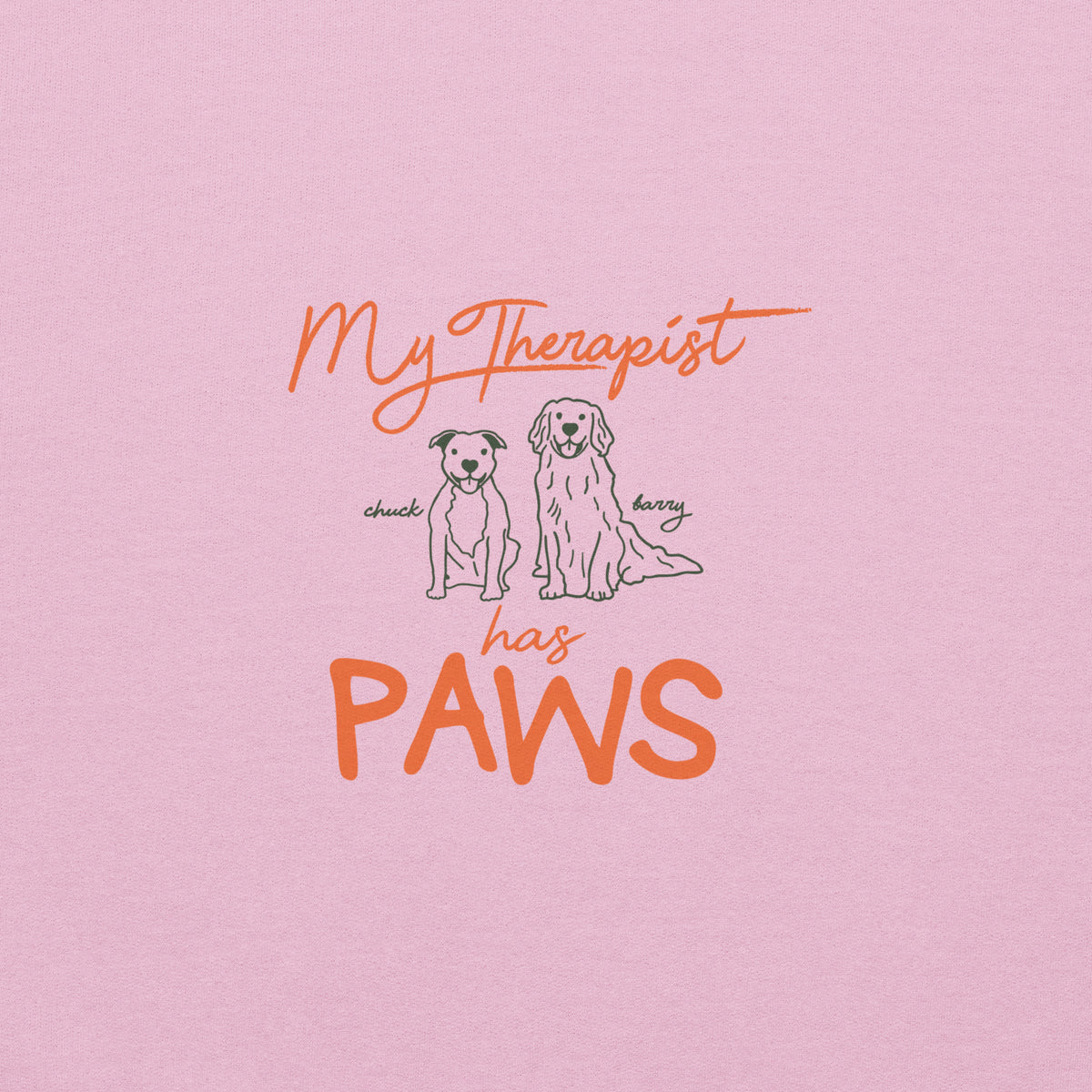 My Therapist Has Paws Sweater