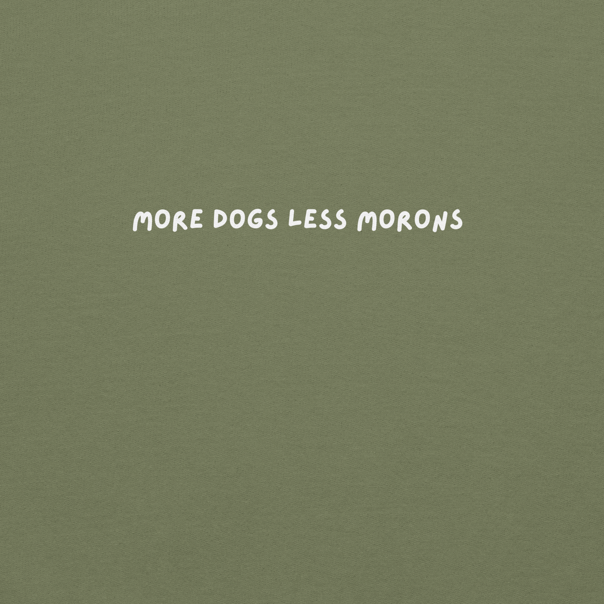 More Dog Less Morons - Classic Sweater