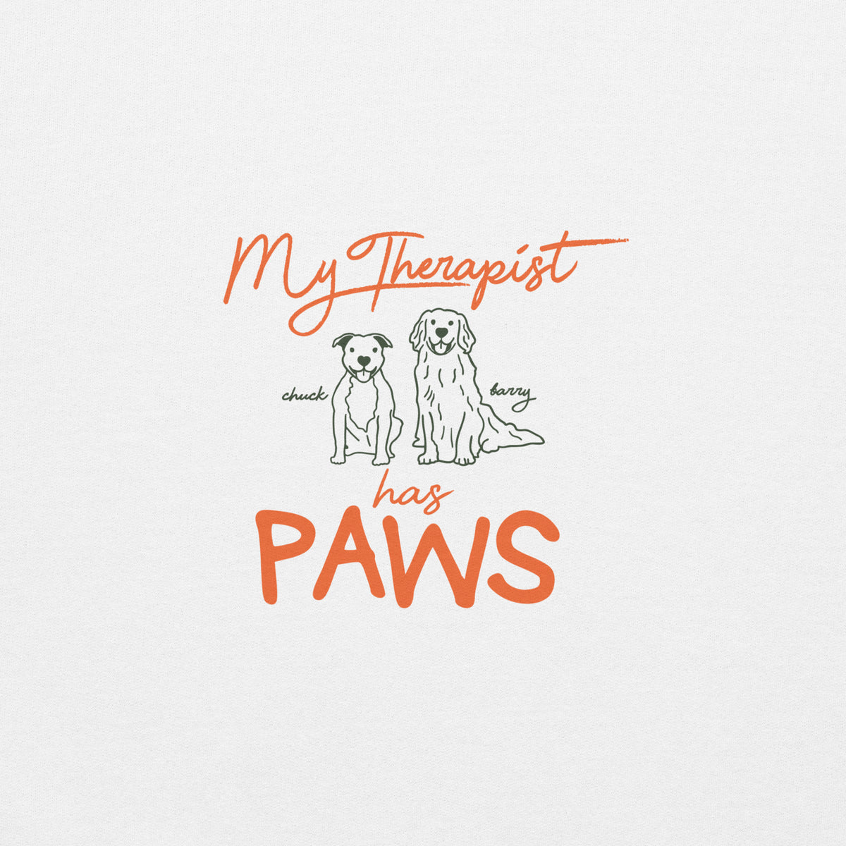 My Therapist Has Paws Sweater