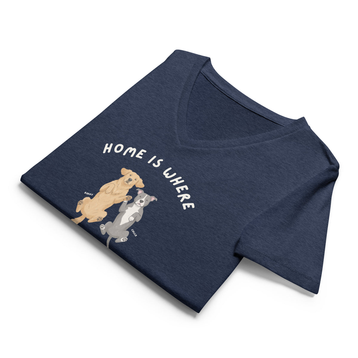 Home Is Where My Dog Is V-neck T-shirt