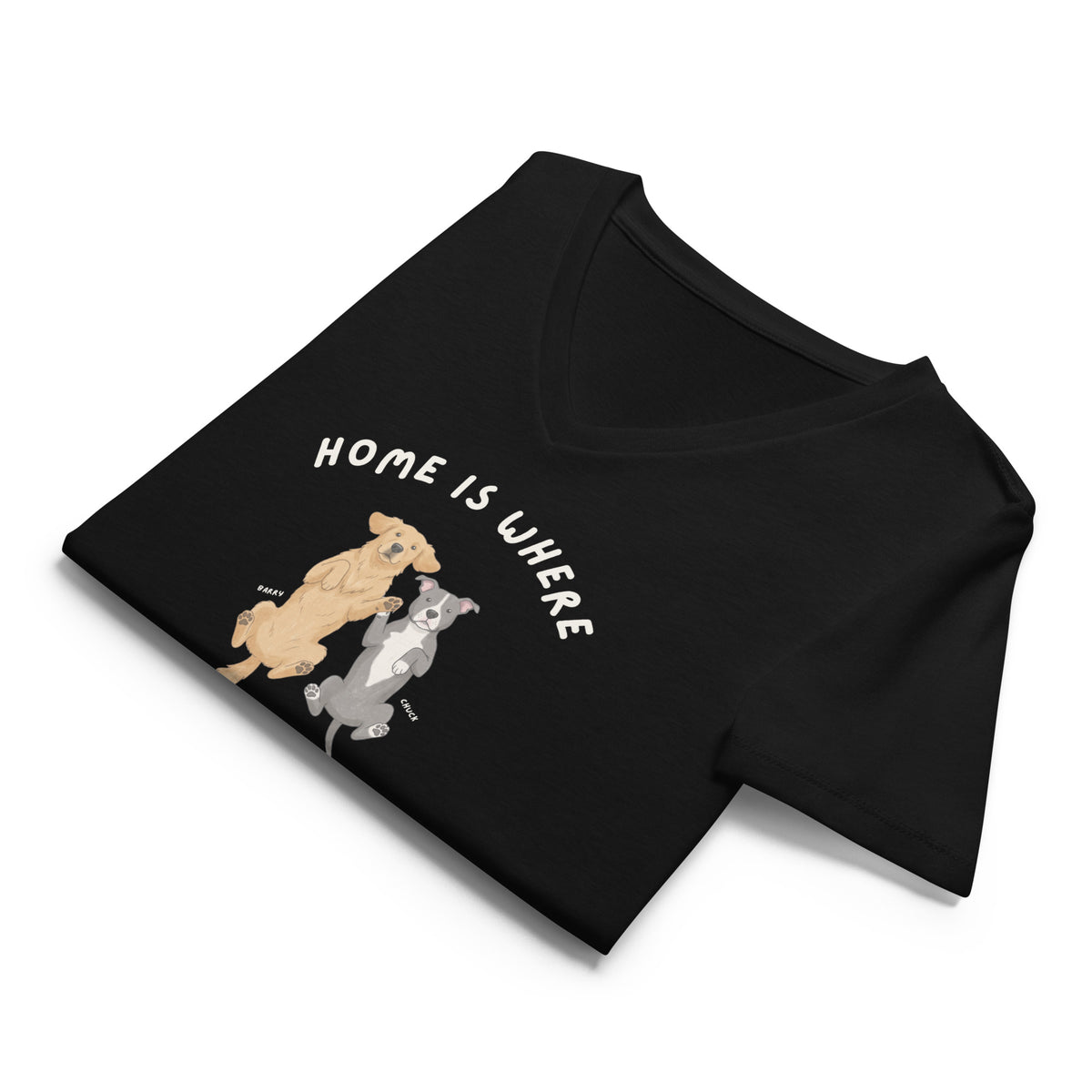 Home Is Where My Dog Is V-neck T-shirt